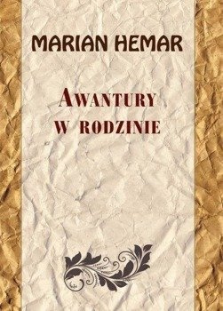 Awantury w rodzinie, Marian Hemar