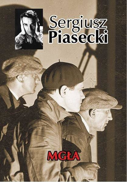 Mgła, Sergiusz Piasecki