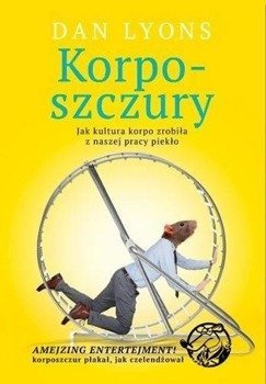 Korposzczury - Dan Lyons