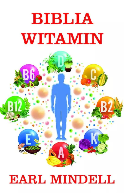 Biblia witamin Dr. Earla Mindella, Earl Mindell, Hester Mundis