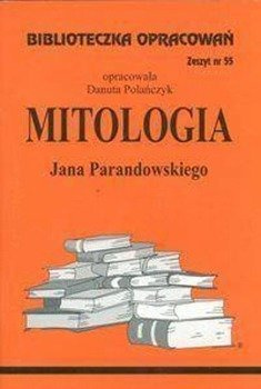 Biblioteczka opracowań nr 055 Mitologia - Danuta Polańczyk