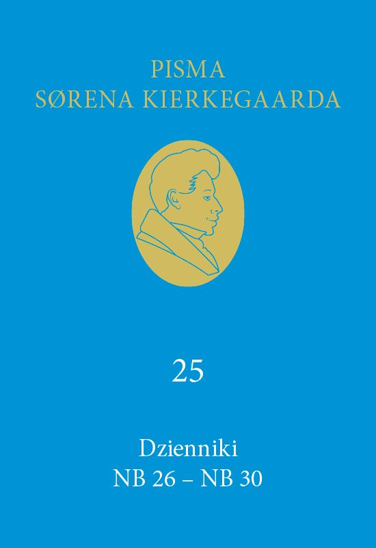 Dzienniki NB 26-NB 30 (25), Soren Kierkegaard