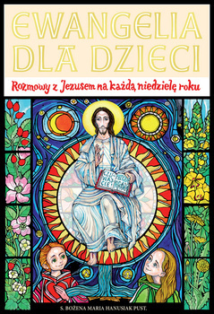 Ewangelia dla dzieci, s. Bożena Maria Hanusiak