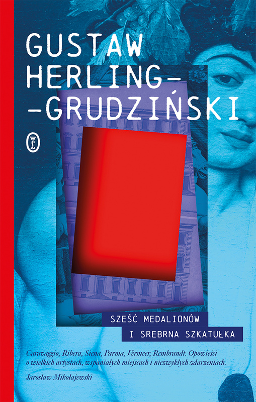 Sześć medalionów i Srebrna Szkatułka, Gustaw Herling-Grudziński