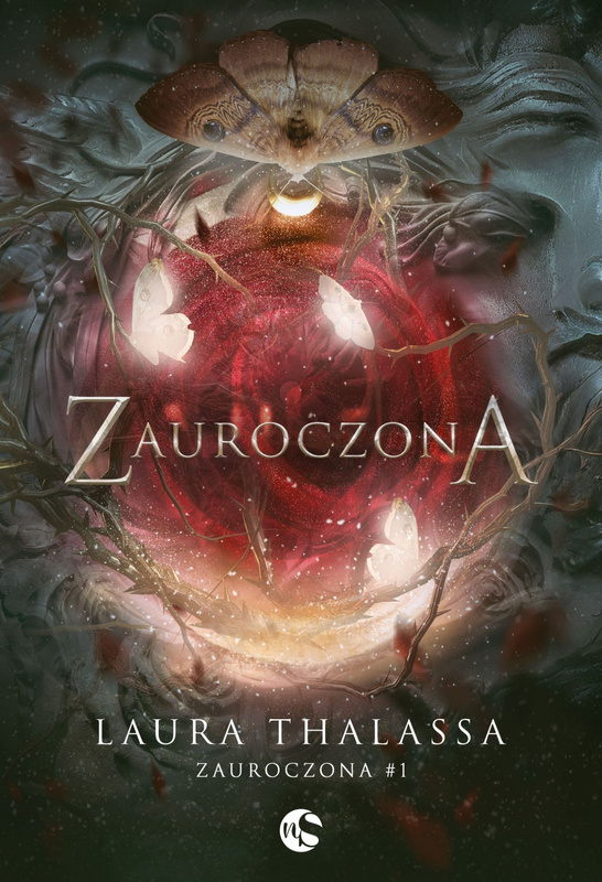 Zauroczona. Bewitched. Tom 1, Laura Thalassa