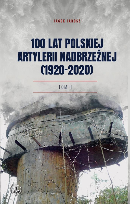 100 lat polskiej artylerii nadbrzeżnej (1920-2020), Jacek Jarosz