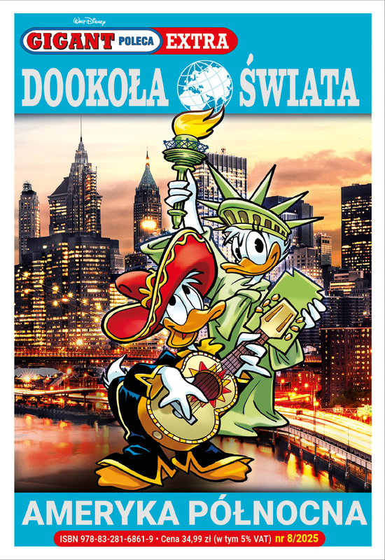 Dookoła świata. Ameryka Północna. Gigant Poleca Extra. Tom 8/2025, Opracowanie zbiorowe