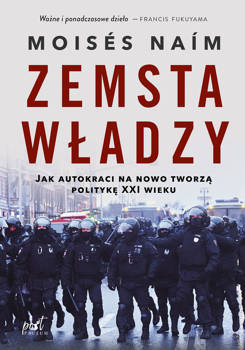 Zemsta władzy, Moisés Naím