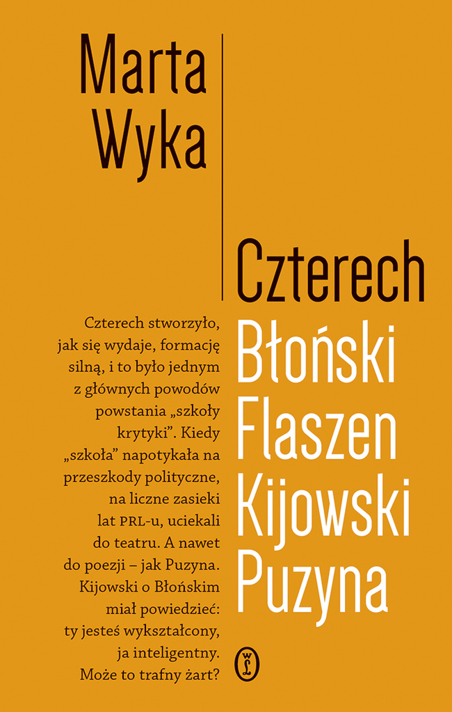 Czterech. Błoński, Flaszen, Kijowski, Puzyna, Marta Wyka
