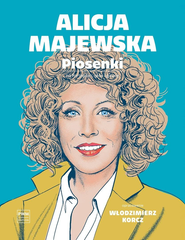 Alicja Majewska. Piosenki. na głos, fortepian..., Włodzimierz Korcz
