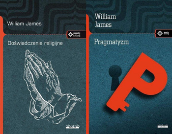 Doświadczenie religijne + Pragmatyzm, William James