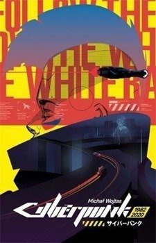 Cyberpunk 1982-2020 - Michał Wojtas