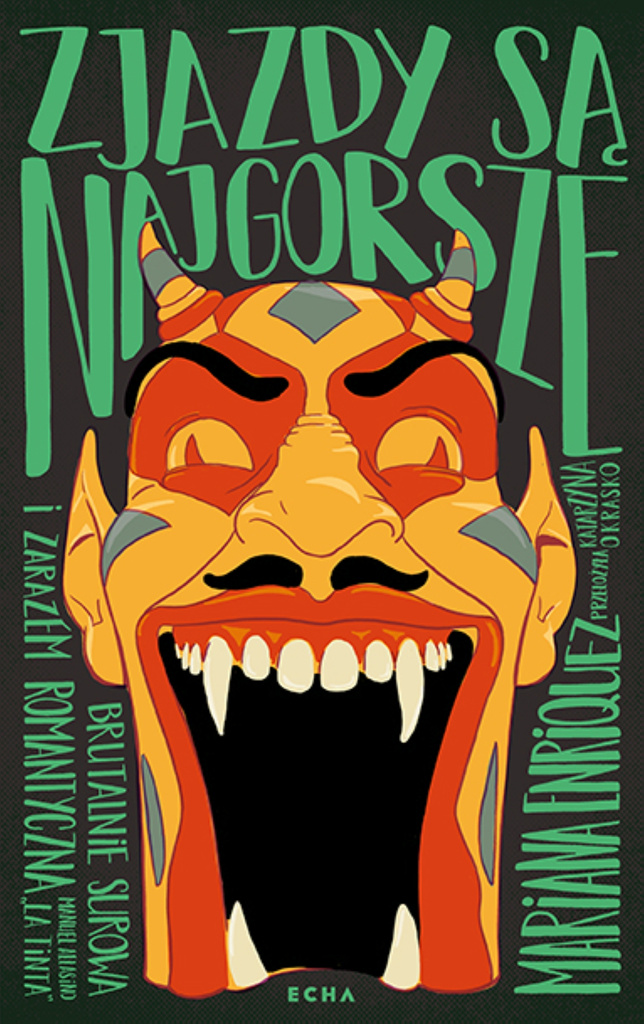 Zjazdy są najgorsze, Mariana Enriquez