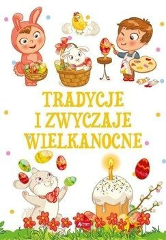 Tradycje i zwyczaje wielkanocne TW - Willman Anna, Chmiel Sylwia