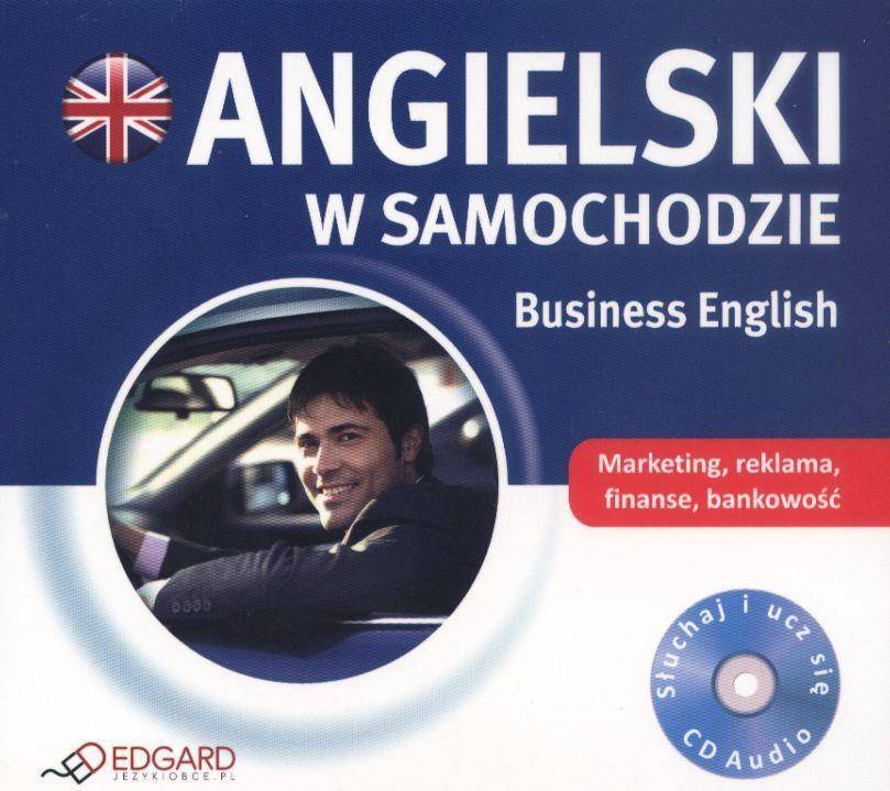 Angielski w samochodzie. Business English plus CD