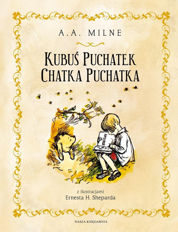 Kubuś Puchatek. Chatka Puchatka, A.A. Milne