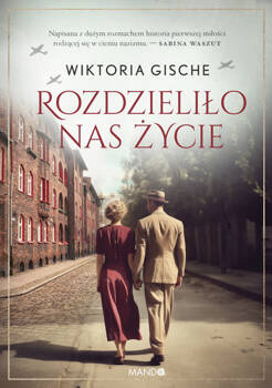 Rozdzieliło nas życie, Wiktoria Gische