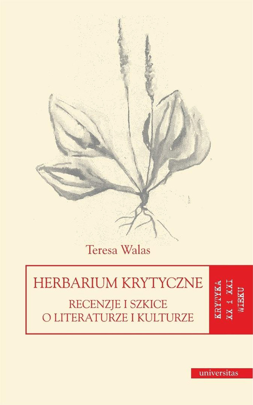 Herbarium krytyczne. Recenzje i szkice.., Teresa Walas