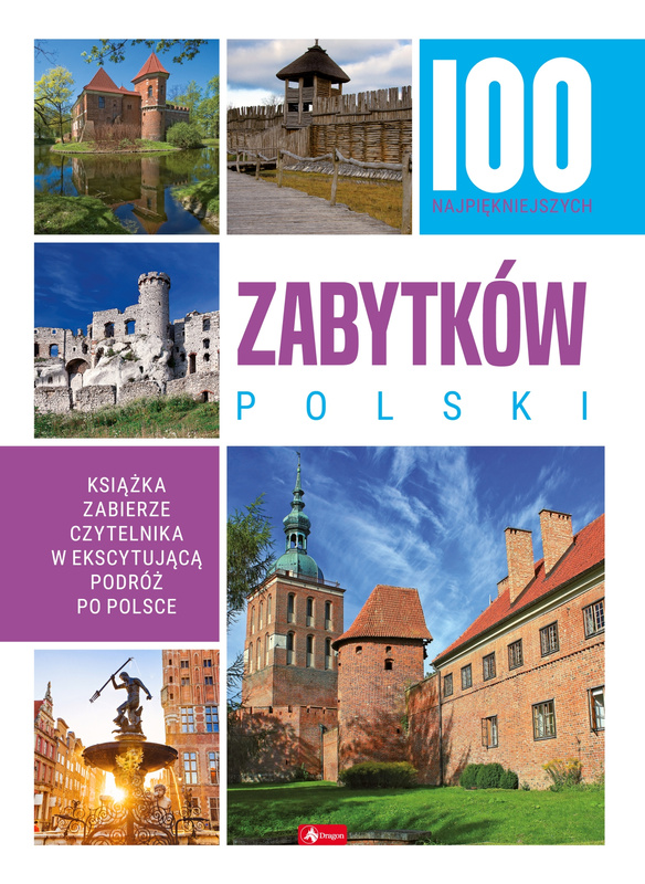 100 najpiękniejszych zabytków Polski, Opracowanie zbiorowe
