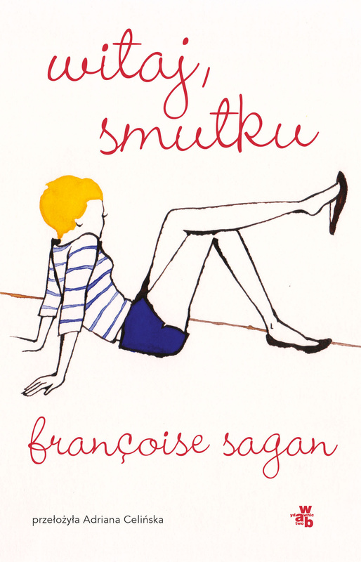 Witaj, smutku, Francoise Sagan