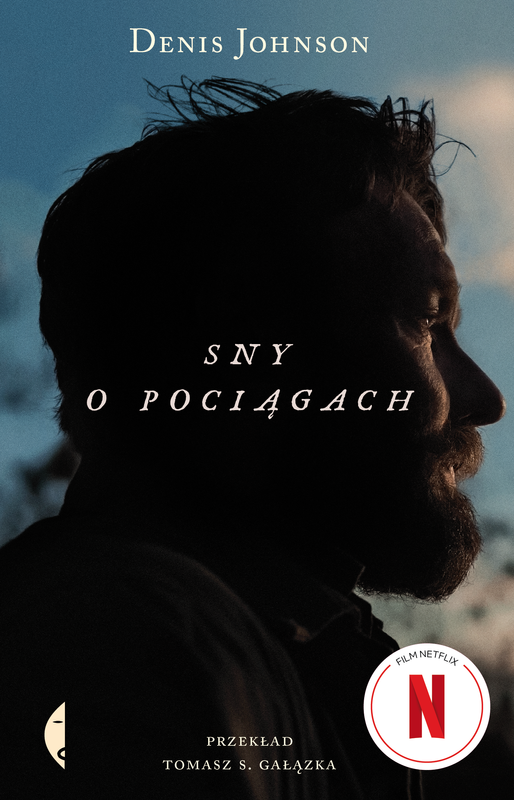 Sny o pociągach, Denis Johnson