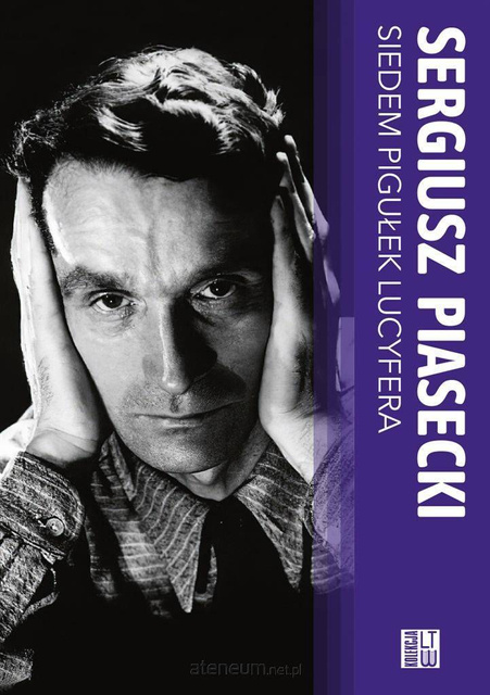 Siedem pigułek Lucyfera TW, Sergiusz Piasecki