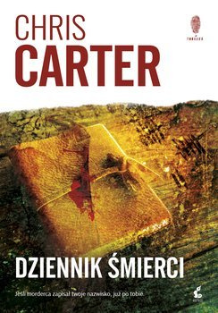 Dziennik śmierci, Chris Carter