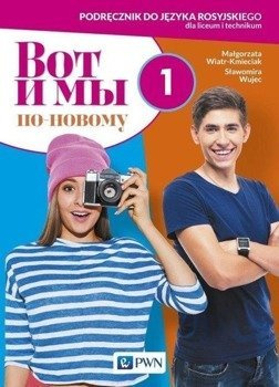 Wot i my. Po nowomu. 1 podr. w.2019 PWN - Małgorzata Wiatr-Kmieciak, Sławomira Wujec