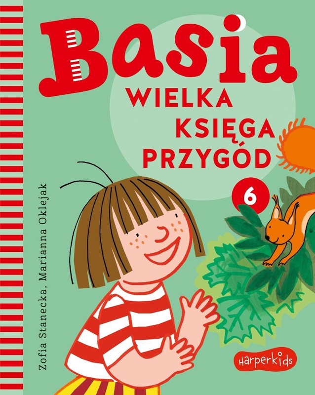 Basia. Wielka księga przygód 6, Zofia Stanecka