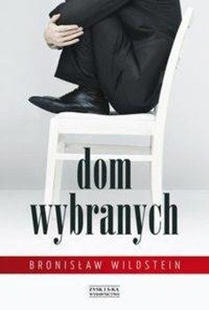 Dom wybranych, Bronisław Wildstein