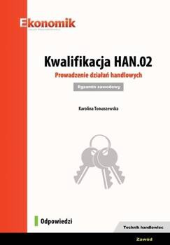 Kwalifikacja HAN.02. Prowadzenie działań... Odp., Karolina Tomaszewska