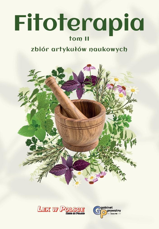 Fitoterapia T.2 zbiór artykułów naukowych, praca zbiorowa