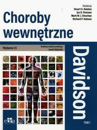 Davidson Choroby wewnętrzne Tom 1 - Ralston S.H., Strachan M.W.J., Penman D., Hobson R.P.