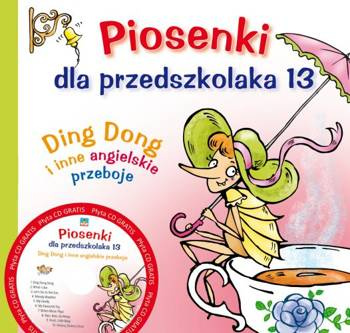 Piosenki dla przedszkolaka 13.  Ding Dong i inne angielskie przeboje