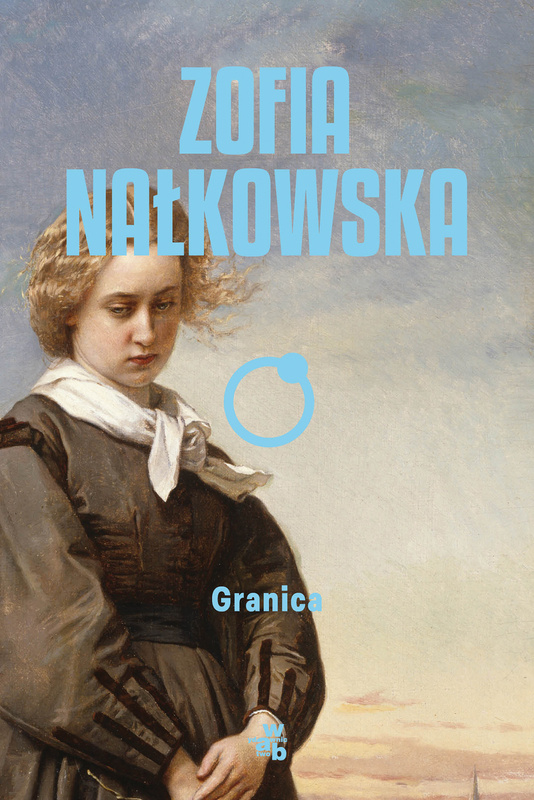 Granica, Zofia Nałkowska