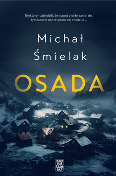 Osada, Michał Śmielak