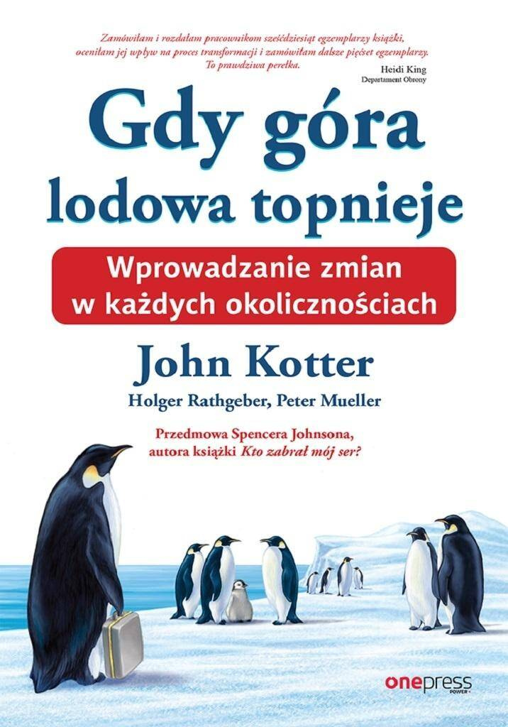 Gdy góra lodowa topnieje, John Kotter