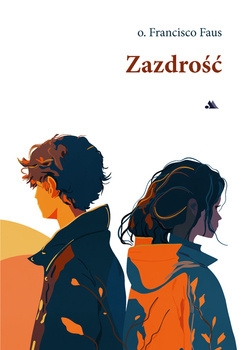 Zazdrość, o. Francisco Faus