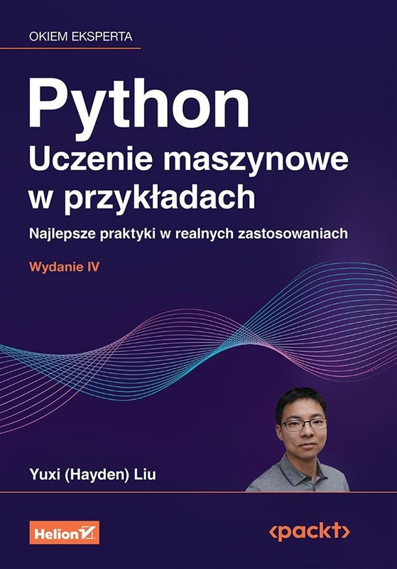 Python. Uczenie maszynowe w przykładach, Yuxi (Hayden) Liu