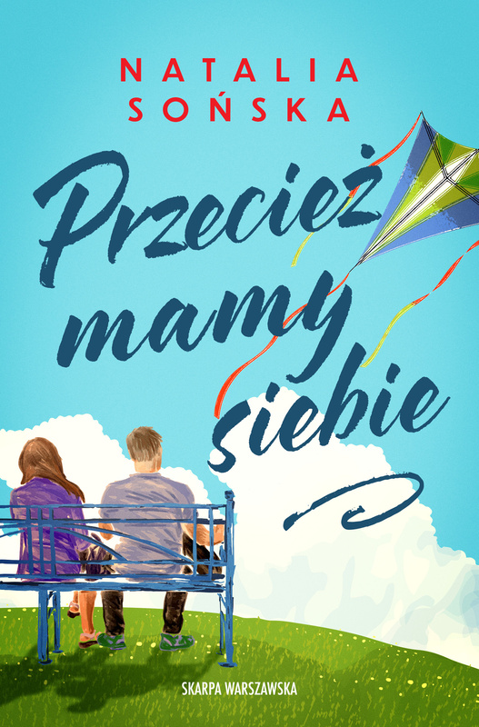 Przecież mamy siebie, Natalia Sońska
