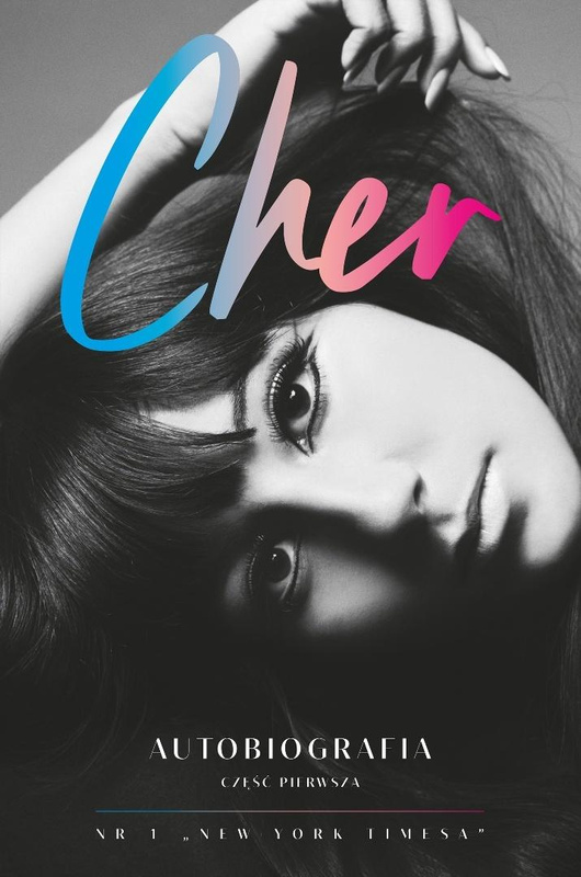 Cher. Autobiografia (część 1), Cher