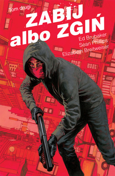 Zabij albo zgiń, tom 2, Ed Brubaker