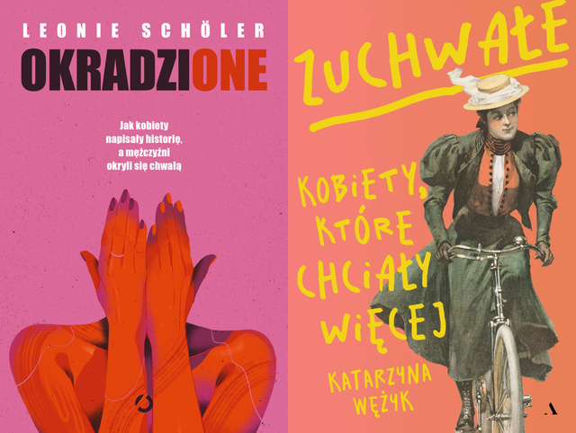 Okradzione + Zuchwałe. Kobiety, które chciały więcej