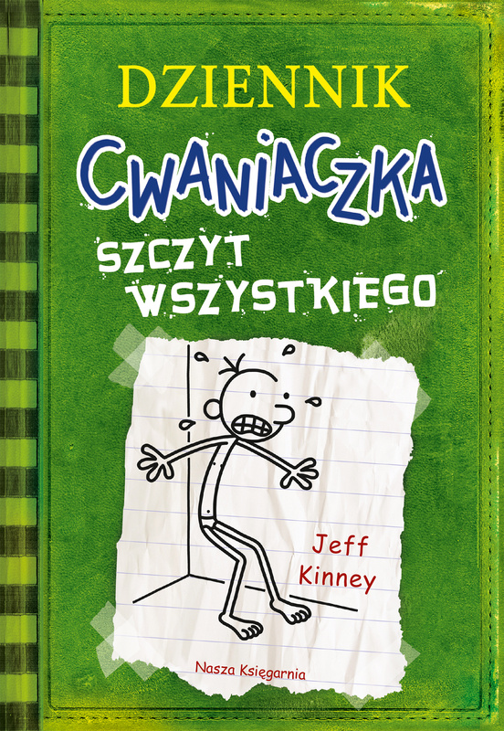 Szczyt wszystkiego. Dziennik cwaniaczka. Tom 3 wyd. 2025, Jeff Kinney