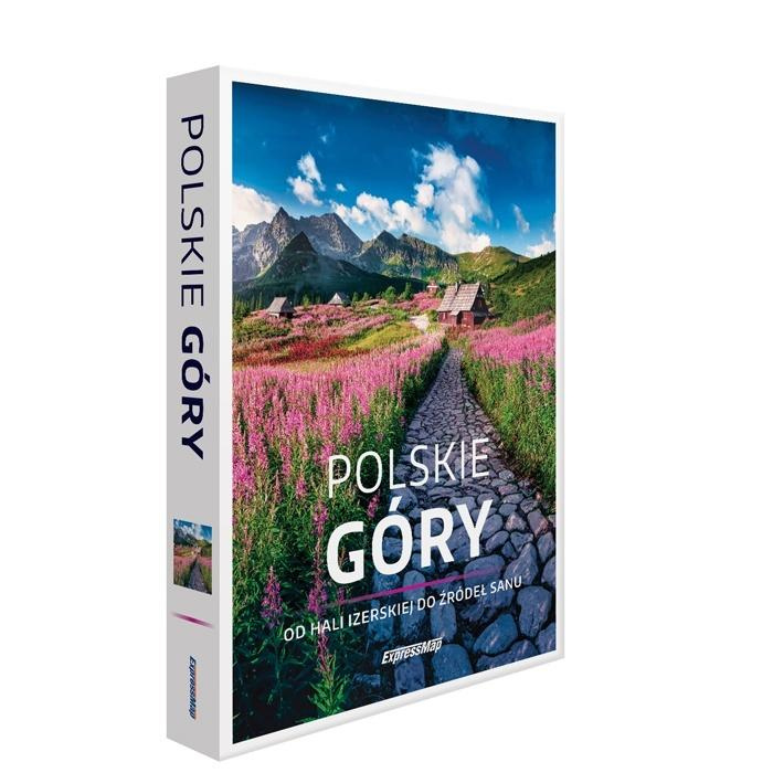 Polskie góry. Od Hali Izerskiej do źródeł Sanu, praca zbiorowa