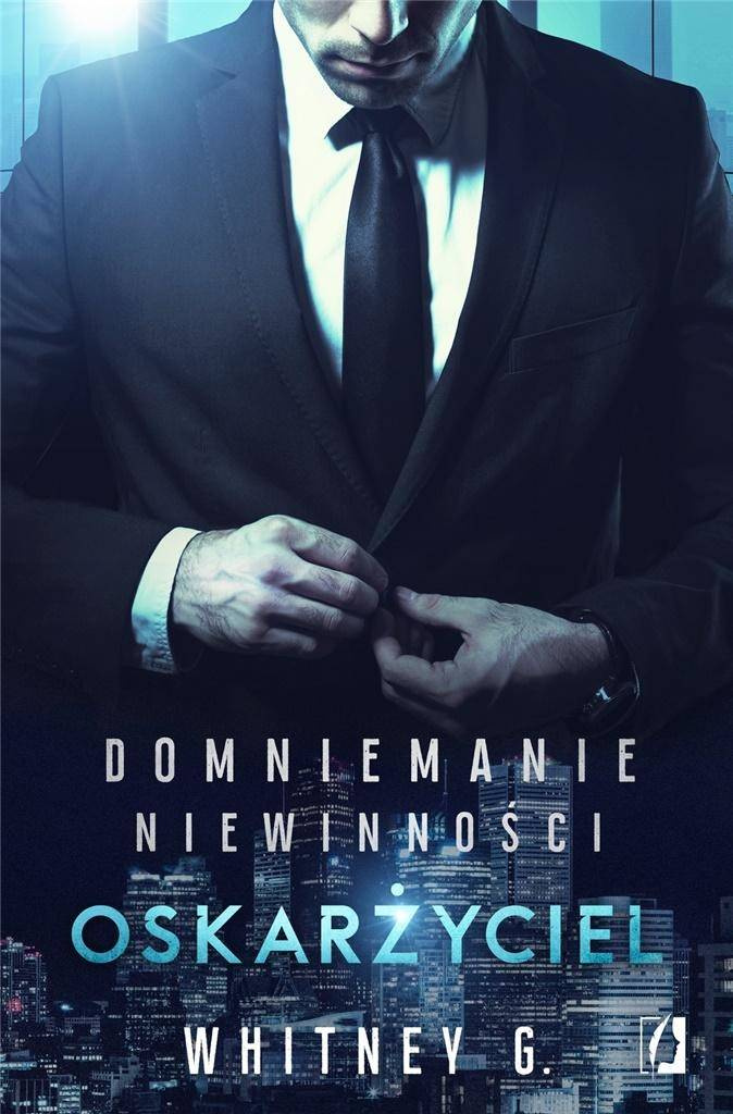 Domniemanie niewinności T.1 Oskarżyciel pocket - Whitney G, Ryszard Oślizło