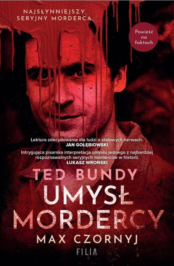 Ted Bundy. Umysł mordercy wyd. specjalne, Max Czornyj