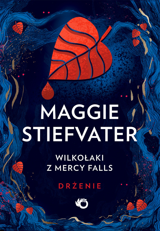 Drżenie. Wilkołaki z Mercy Falls. Drżenie. Tom 1, Maggie Stiefvater