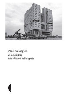 Miasto bajka, Paulina Siegień