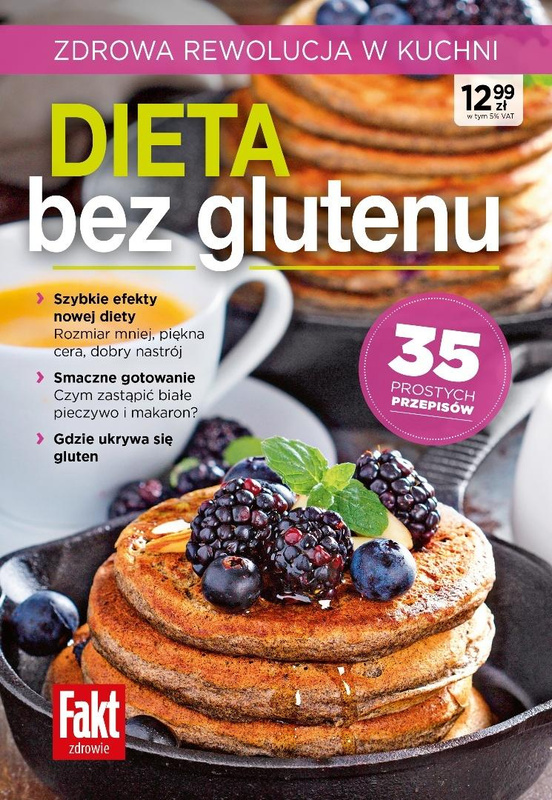 Dieta bez glutenu. Zdrowa rewolucja w kuchni, praca zbiorowa